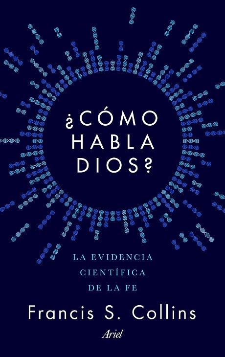 ¿Cómo habla Dios? | 9788434423923 | Collins, Francis S.