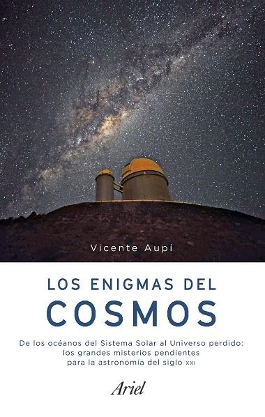 Los enigmas del cosmos | 9788434427341 | Aupí, Vicente