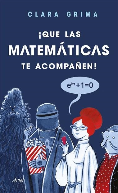 ¡Que las matemáticas te acompañen! | 9788434427846 | Grima Ruiz, Clara