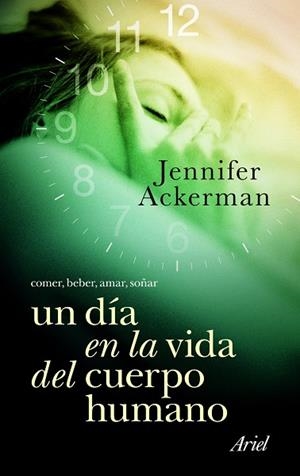 Un día en la vida del cuerpo humano | 9788434469105 | Ackerman, Jennifer
