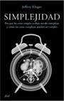 Simplejidad | 9788434487963 | Kluger, Jeffrey