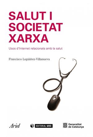 Salut i societat xarxa | 9788434488434 | Lupiáñez Villanueva, Francisco