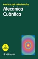 Mecánica cuántica | 9788434480605 | Yndurain Muñoz, Francisco José