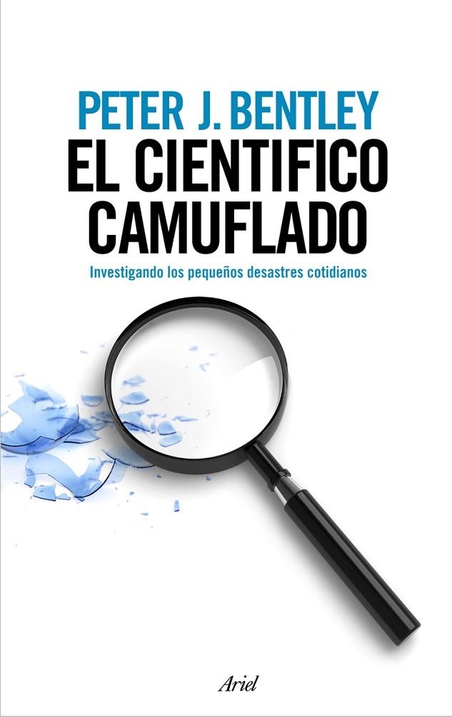El científico camuflado | 9788434488236 | Bentley, Peter J.