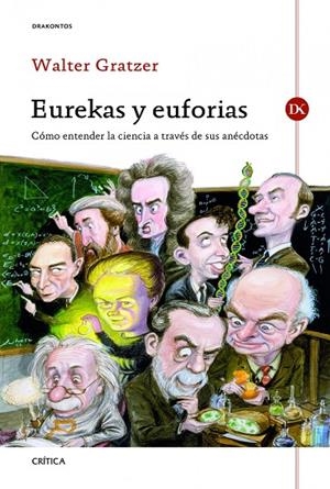 Eurekas y Euforias | 9788498923278 | Gratzer, Walter