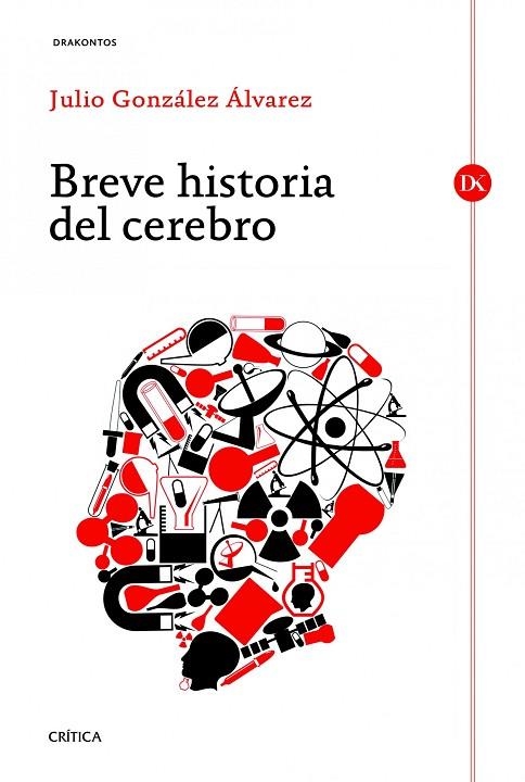 Breve historia del cerebro | 9788498923667 | González Álvarez, Julio