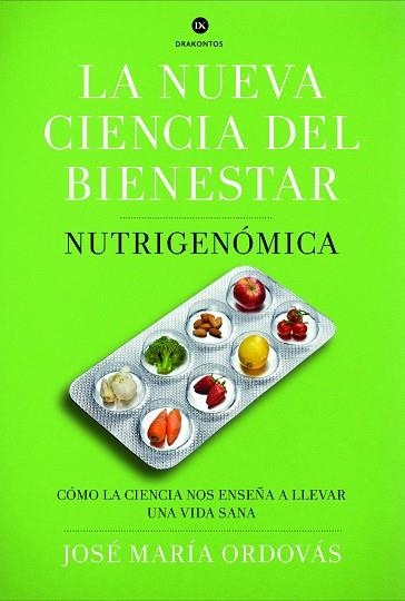 La nueva ciencia del bienestar | 9788498925975 | Ordovás, José María