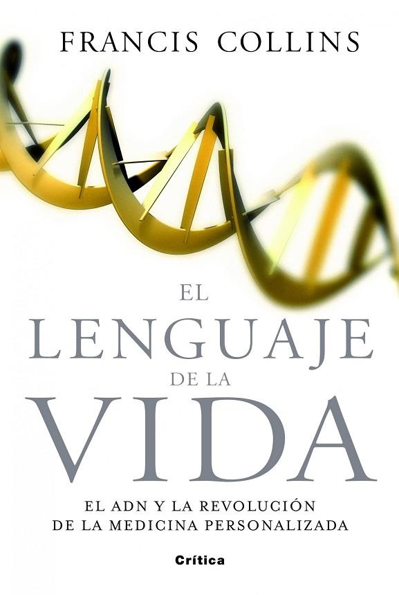 El lenguaje de la vida | 9788498926552 | Collins, Francis S.