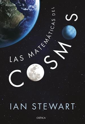 Las matemáticas del cosmos | 9788416771516 | Stewart, Ian