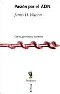 Pasión por el ADN | 9788484323075 | Watson, James D.