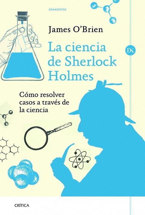 La ciencia de Sherlock Holmes | 9788498926118 | O Brien, James