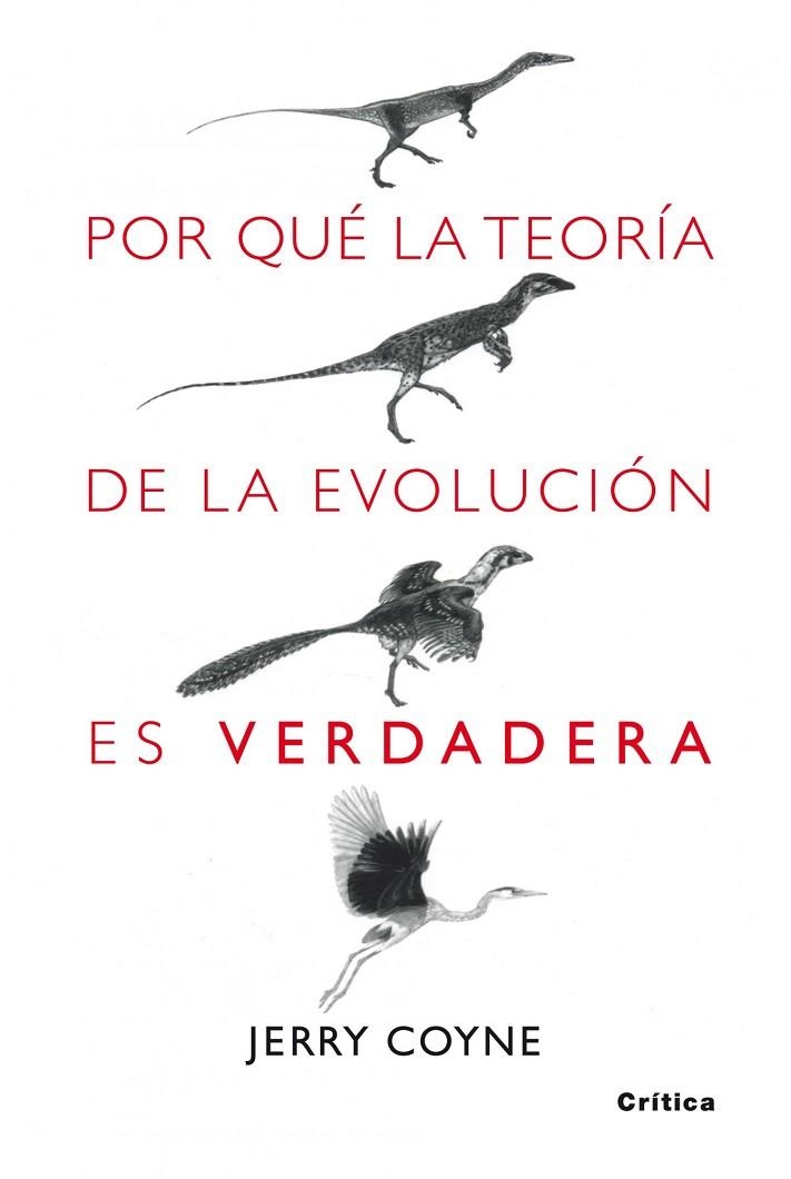 Por que la teoría de la evolución es verdadera | 9788498920222 | Coyne, Jerry A.