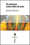 El universo como obra de arte | 9788484328636 | Barrow, John D.