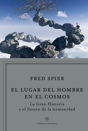 El lugar del hombre en el cosmos | 9788498921960 | Spier, Fred