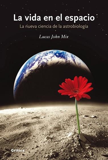 La vida en el espacio | 9788498920765 | Mix, Lucas John