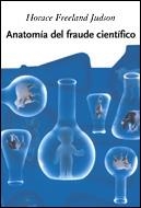 Anatomía del fraude científico | 9788484327325 | Judson, Horace Freeland