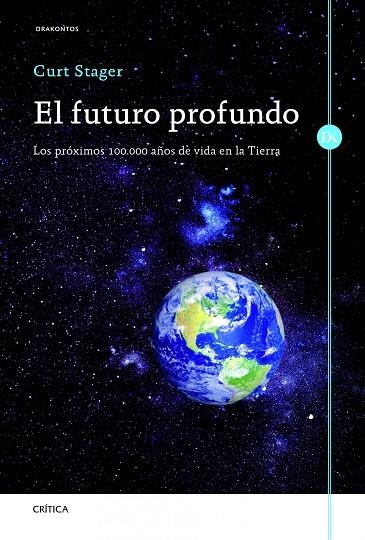 El futuro profundo | 9788498923919 | Stager, Curt