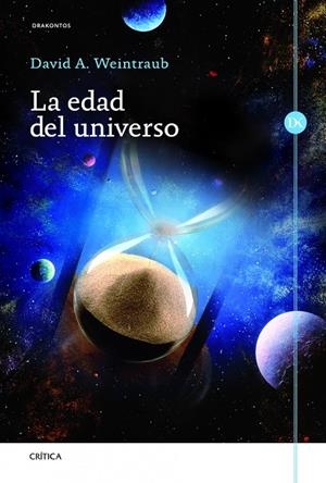 La edad del universo | 9788498923230 | Weintraub, David A.