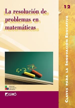 La resolución de problemas en matemáticas | 9788478272648 | Bofarull Vidal, M. Teresa;Colomer Font, Trini;Fuertes Camacho, M. Teresa;García Jiménez, Juan Emilio