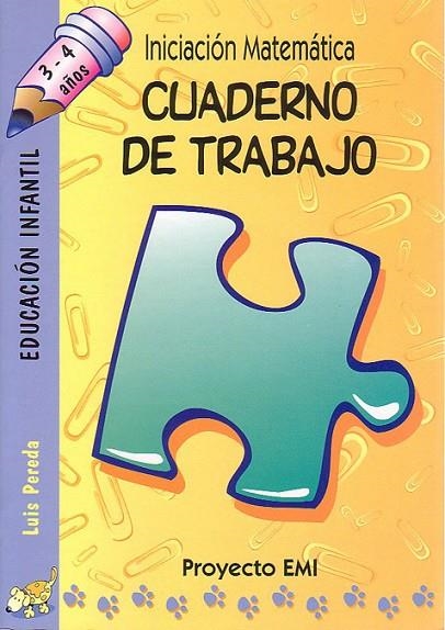 Cuaderno de Trabajo - Emi 3-4 a¿os | 9788483251362 | Pereda Ortíz del Río, Luís