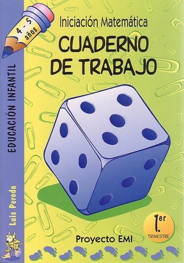 Cuaderno de Trabajo 1. trimestre - Emi 4-5 a¿os | 9788483253946 | Pereda Ortíz del Río, Luís