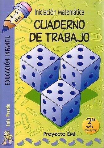 Cuaderno de Trabajo 3. trimestre - Emi 4-5 a¿os | 9788483256053 | Pereda Ortíz del Río, Luís