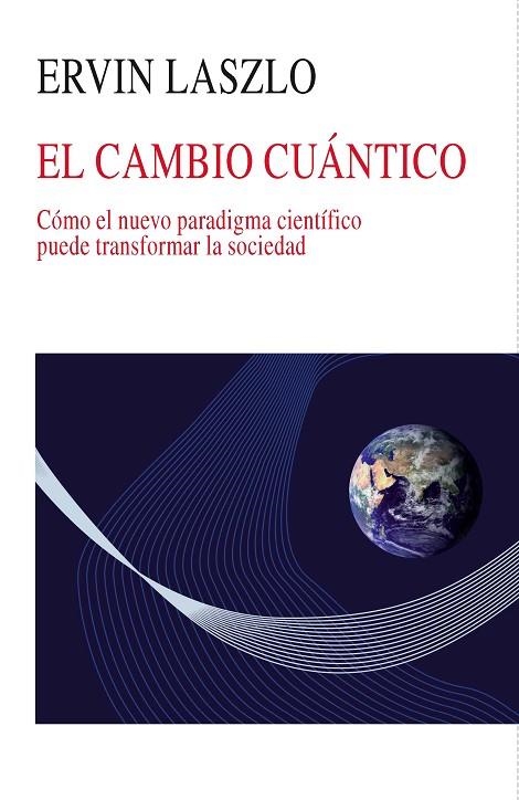 El cambio cuántico | 9788472457041 | Laszlo, Ervin
