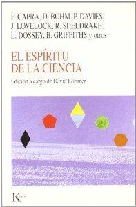 El espíritu de la ciencia | 9788472454569 | Lorimer, David