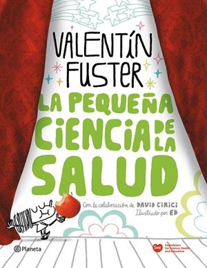 La pequeña ciencia de la salud | 9788408100676 | Fuster, Valentí