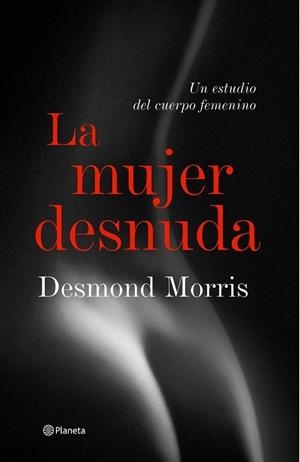 La mujer desnuda | 9788408057260 | Morris, Desmond