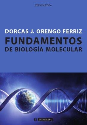 Fundamentos de biología molecular | 9788490292402 | Orengo Ferriz, Dorcas Juana