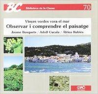 Observar i  comprendre el paisatge | 9788478271023 | Busquets i Fàbregas, Jaume;Cucala i Velasco, Adolf;Rubies i Mirabet, Africa
