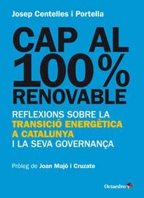 Cap al 100% renovable | 9788499217482 | Centelles i Portella, Josep