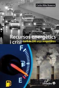 Recursos energètics i crisi | 9788499212661 | Riba Romeva, Carles