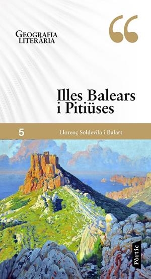 Geografia literària 5. Illes Balears i Pitiüses | 9788498094060 | Soldevila Balart, Llorenç