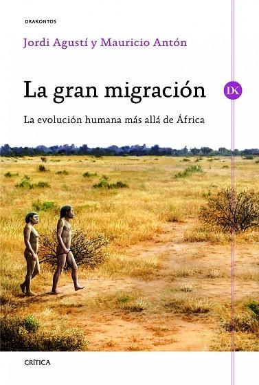 La gran migración | 9788498925333 | Agustí, Jordi;Antón, Mauricio