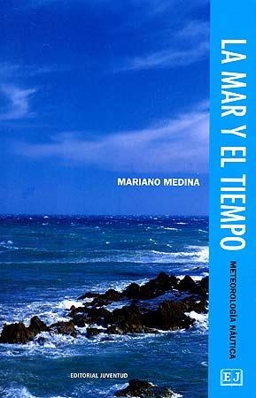 La mar y el tiempo | 9788426131379 | Medina