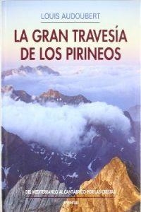 La gran travesia de los pirineos | 9788426129277 | Odier;Audoubert