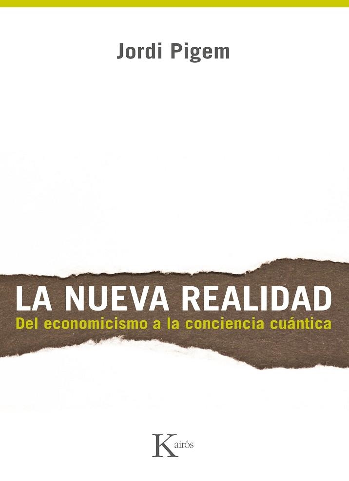 La nueva realidad | 9788499882291 | Pigem Pérez, Jordi
