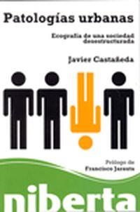Patologías urbanas | 9788493672294 | Castañeda, Javier