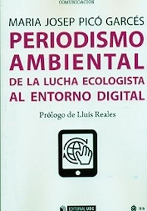 Periodismo ambiental | 9788491167600 | Picó Garcés, Maria Josep