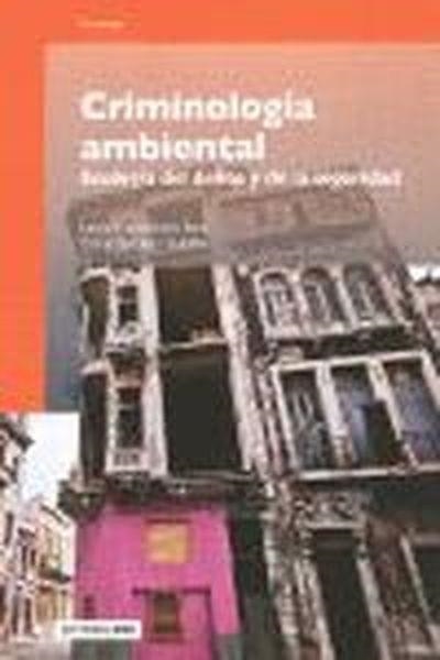 Criminología ambiental | 9788497888745 | Vozmediano Sanz, Laura;San Juan Guillen, César