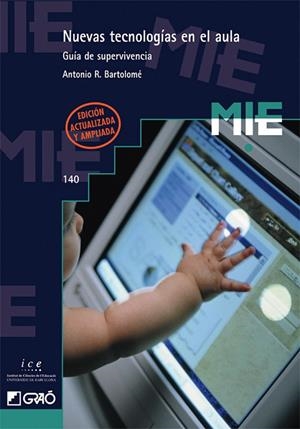 Nuevas tecnologías en el aula | 9788478272167 | Bartolomé Pina, Antonio