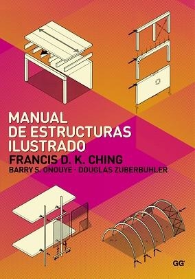 Manual de estructuras ilustrado | 9788425225420 | Ching, Francis D. K.;Onouye, Barry;Zuberbuhler, Douglas