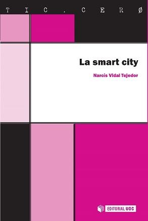 La smart city | 9788490649053 | Vidal Tejedor, Narcís
