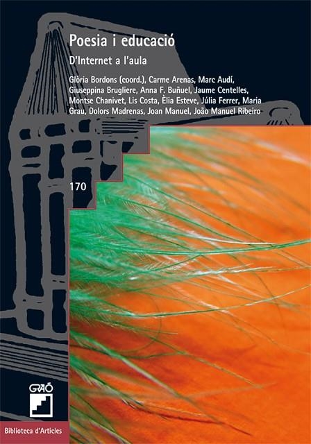 Poesia i educació. | 9788478277247 | Brugliere, Giuseppina;Centelles Pastor, Jaume;Chanivet Marabot, Montse;Costa Giménez, Lis;Esteve i P