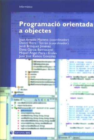 Programació orientada a objectes | 9788497885829 | Arnedo Moreno, Joan;Riera i Terrén, Daniel