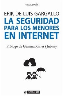 La seguridad para los menores en internet | 9788491169611 | de Luis Gargallo, Erik