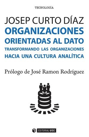 Organizaciones orientadas al dato | 9788491165804 | Curto Díaz, Josep