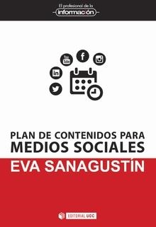 Plan de contenidos para medios sociales | 9788490293492 | Sanagustín, Eva
